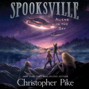 Aliens in the Sky, Christopher Pike