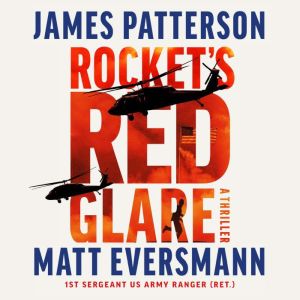 Rockets Red Glare, James Patterson