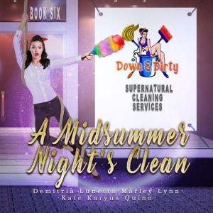A Midsummer Nights Clean, Kate Karyus Quinn