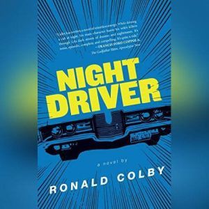 Night Driver, Ronald Colby