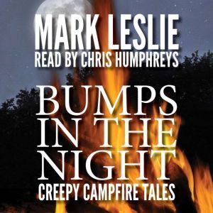 Bumps in the Night, Mark Leslie