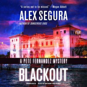Blackout, Alex Segura