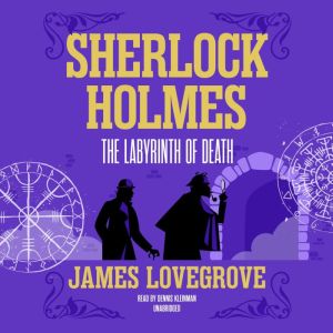 Sherlock Holmes The Labyrinth of Dea..., James Lovegrove
