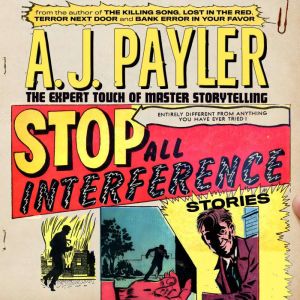 Stop All InterferenceStories