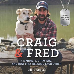Craig  Fred Young Readers Edition, Craig Grossi