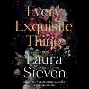 Every Exquisite Thing: A Novel