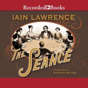 The Sance, Iain Lawrence