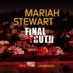 Final Truth, Mariah Stewart