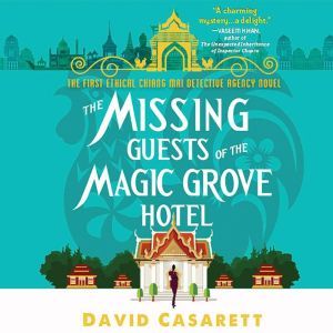 The Missing Guests of the Magic Grove..., David Casarett