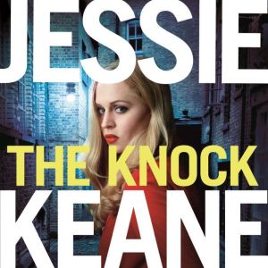 The Knock, Jessie Keane