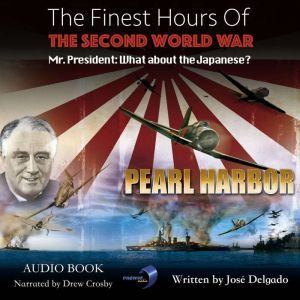 The Finest Hours of The Second World ..., Jose Delgado