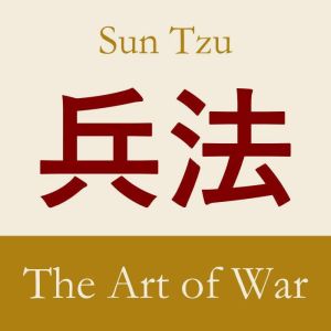 The Art of War, Sun Tzu