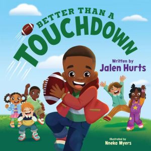 Better Than a Touchdown, Jalen Hurts