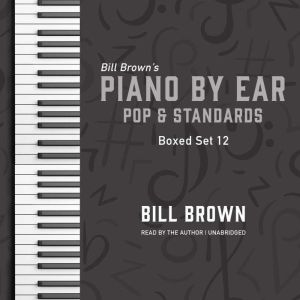 Piano by Ear: Pop and Standards Box Set 12