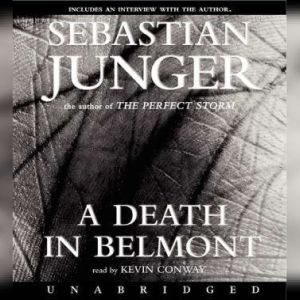 A Death in Belmont, Sebastian Junger