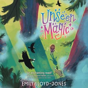Unseen Magic, Emily LloydJones