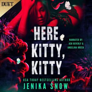 Here Kitty, Kitty, Jenika Snow