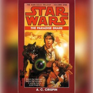 The Paradise Snare Star Wars The Ha..., A. C. Crispin