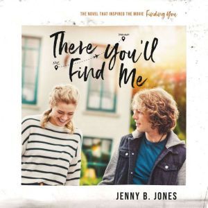 There Youll Find Me, Jenny B. Jones