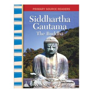 Siddhartha Gautama The Buddha, Lisa Zamosky
