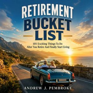 Retirement Bucket List, Lars