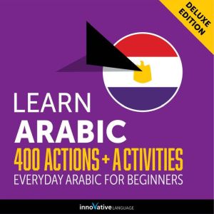 Everyday Arabic for Beginners  400 A..., Innovative Language Learning
