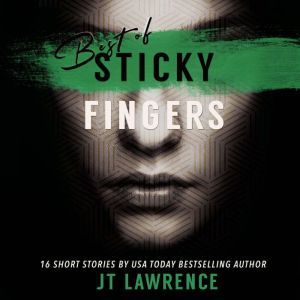 Best of Sticky Fingers, JT Lawrence