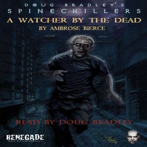 A Watcher by the Dead, Ambrose Bierce