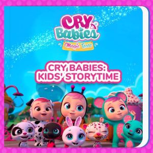 Cry Babies Kids Storytime, Cry Babies in English