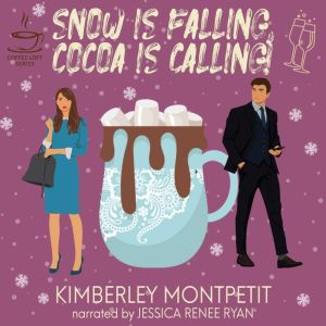 SNOW IS FALLING, COCOA IS CALLING!