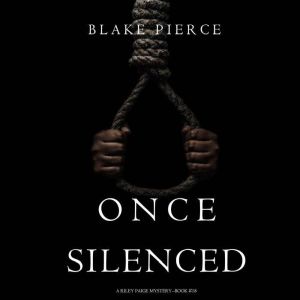 Once Silenced (A Riley Paige MysteryBook 18)