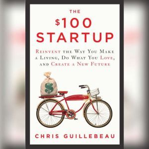 The 100 Startup, Chris Guillebeau
