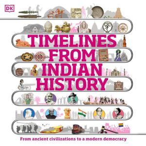 Timelines from Indian History, DK
