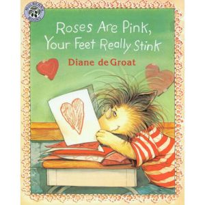 Roses Are Pink, Your Feet Really Stin..., Diane deGroat