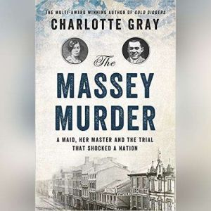 The Massey Murder, Charlotte Gray