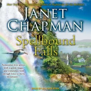 Spellbound Falls, Janet Chapman