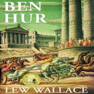 BenHur, Lew Wallace