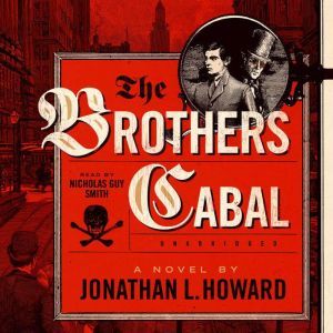 The Brothers Cabal, Jonathan L. Howard