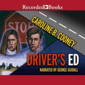 Drivers Ed, Caroline B. Cooney