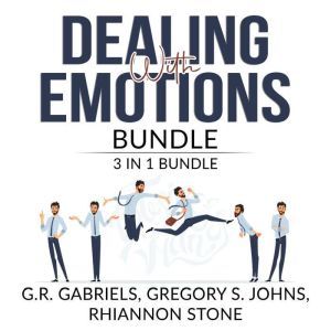 Dealing with Emotions Bundle 3 in 1 ..., G.R. Gabriels