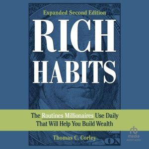 Rich Habits, Thomas C. Corley