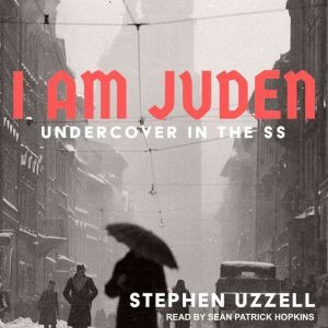 I Am Juden, Stephen Uzzell