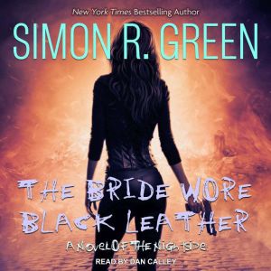 The Bride Wore Black Leather, Simon R. Green