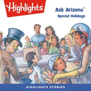 Ask Arizona Special Holidays, Highlights For Children