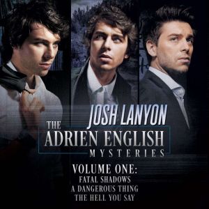 The Adrien English Mysteries, Josh Lanyon