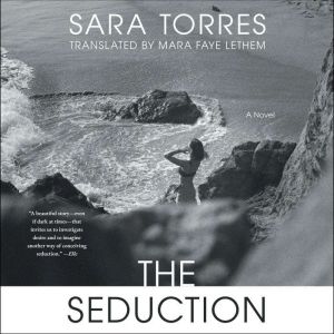 The Seduction, Sara Torres