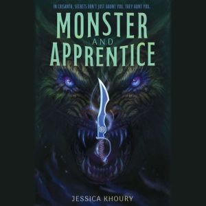 Monster and Apprentice, Jessica Khoury