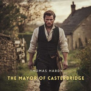 The Mayor of Casterbridge