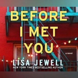 Before I Met You, Lisa Jewell