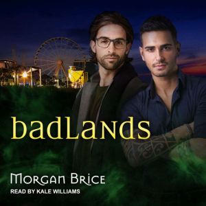 Badlands, Morgan Brice